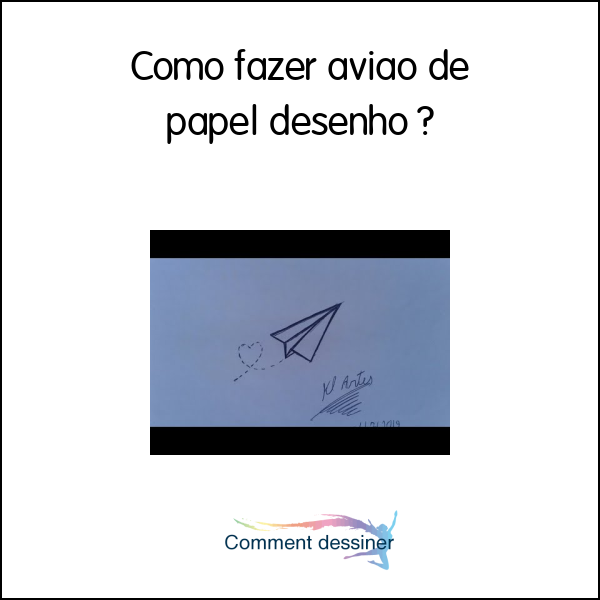 Como fazer aviao de papel desenho